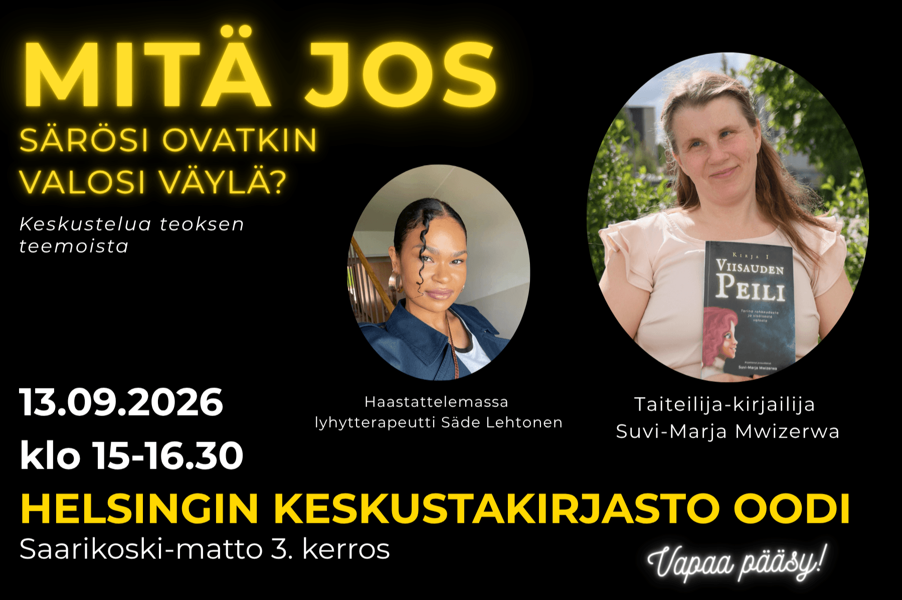 Säröistä valoksi – Keskustelua mielenterveydestä, neurokirjosta ja itsearvosta - tapahtuman kuva