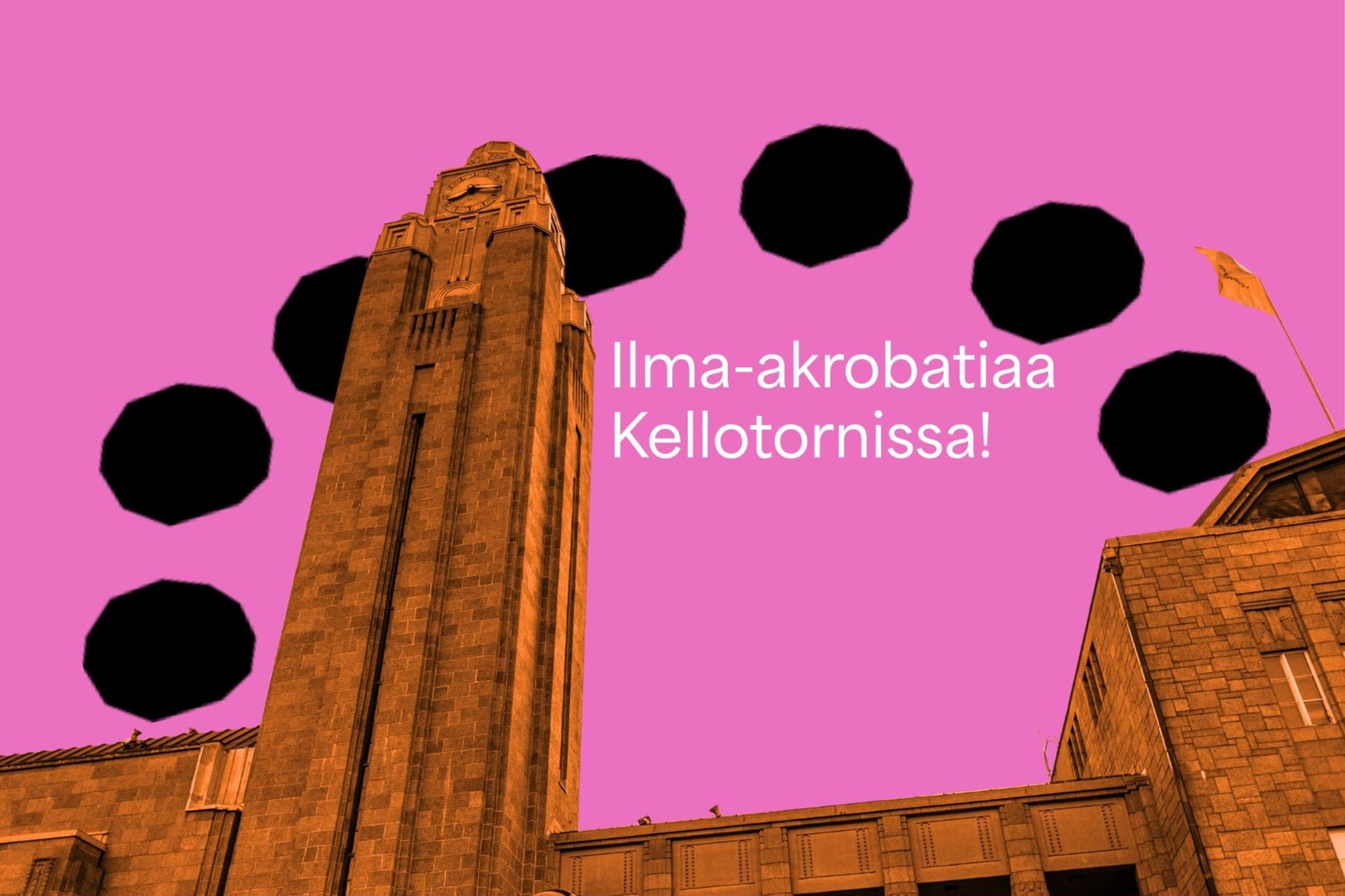 Huimapäiset sirkusartistit valloittavat Kellotornin - tapahtuman kuva