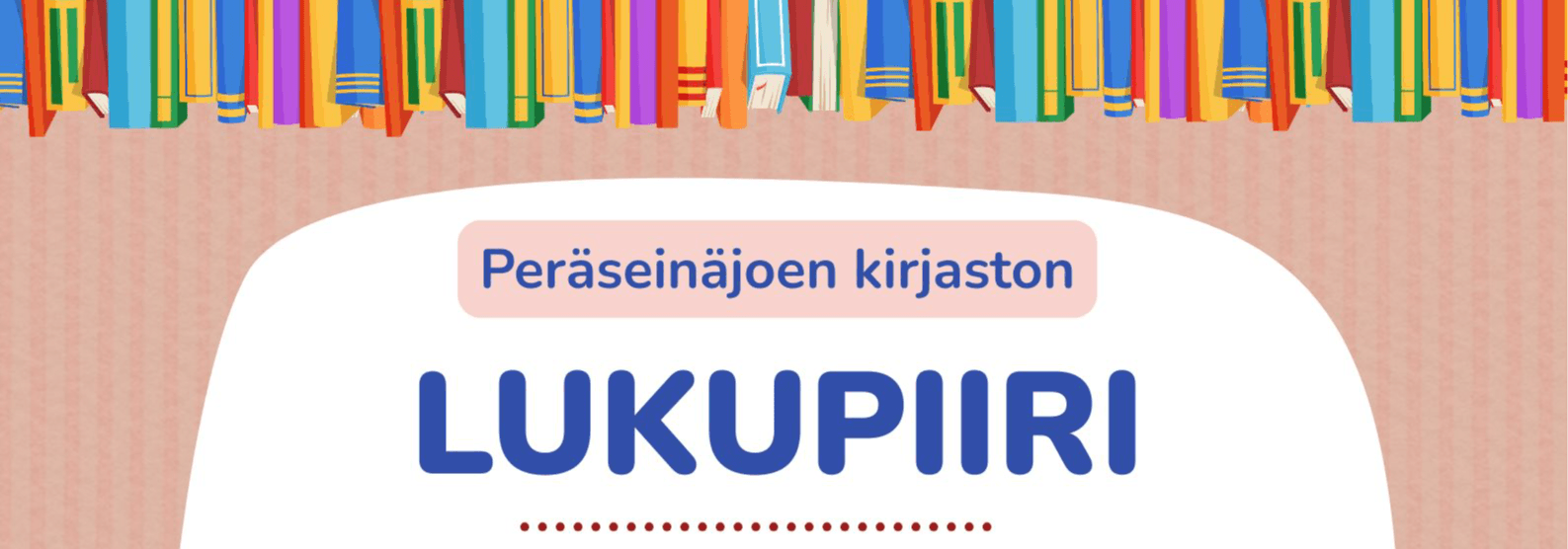 Peräseinäjoen kirjaston LUKUPIIRI - tapahtuman kuva
