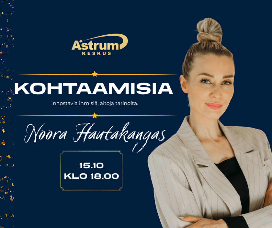 Astrum-Keskus esittää: Kohtaamisia – Noora Hautakangas - tapahtuman kuva