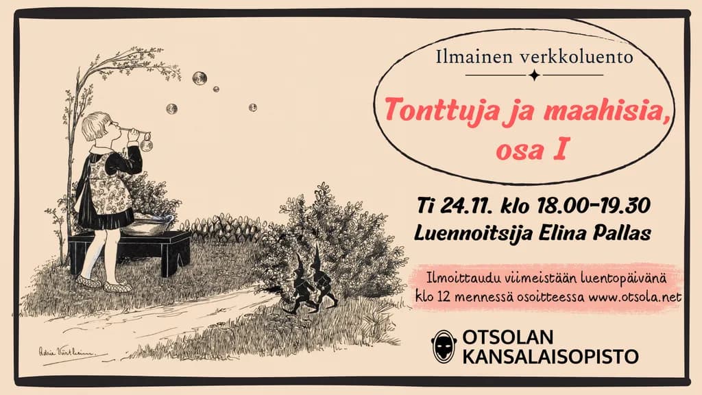 Tonttuja ja maahisia, osa I (ilmainen verkkoluento) - tapahtuman kuva