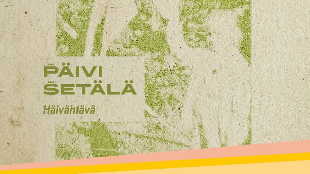 Päivi Setälä: Häivähtävä - tapahtuman kuva