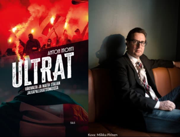 Kirjailijavieraana Anton Monti - Ultrat - Väkivalta ja mafia Italian jalkapallokatsomoissa - tapahtuman kuva