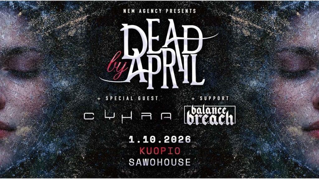 Dead By April, Cyhra, Balance Breach - tapahtuman kuva