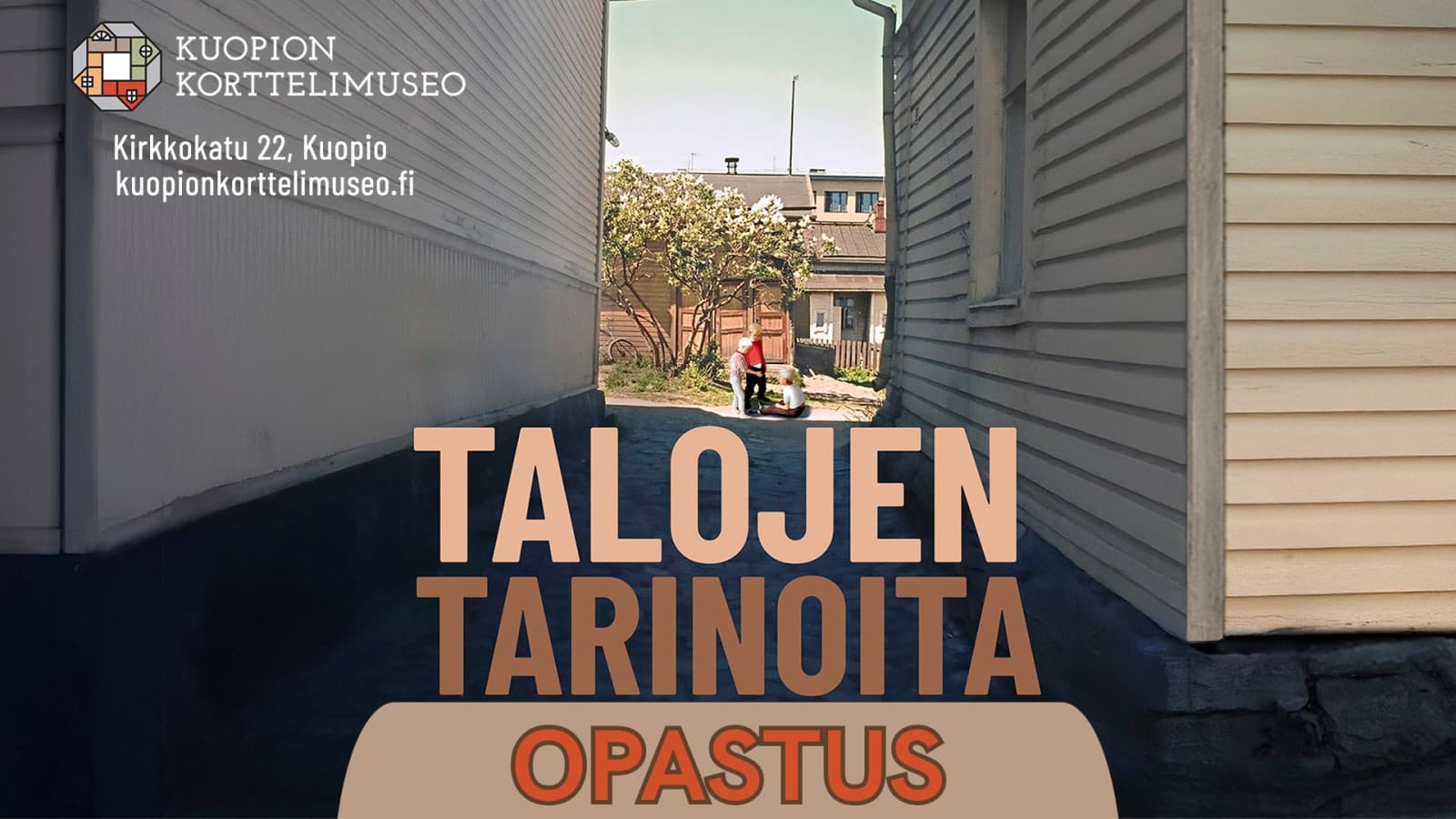 Opastus: Talojen tarinoita - tapahtuman kuva
