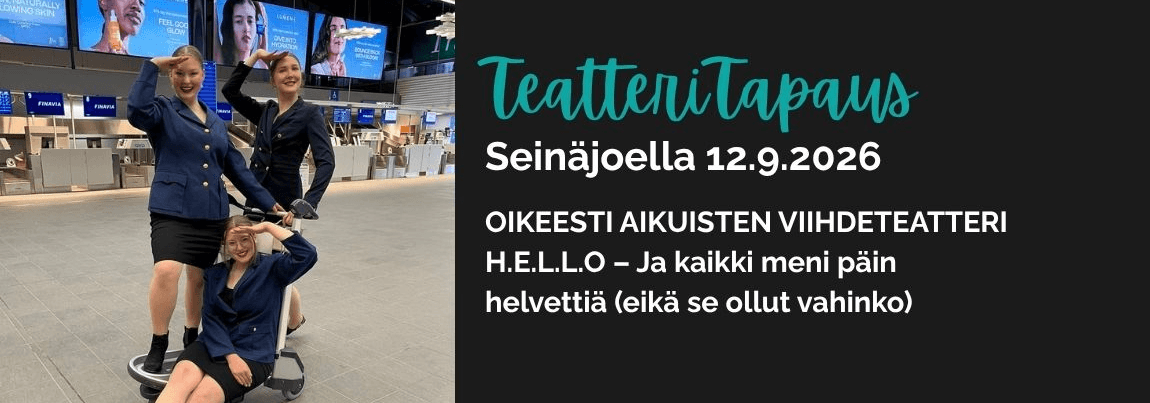 TEATTERITAPAUS Oikeesti Aikuisten Viihdeteatteri - tapahtuman kuva