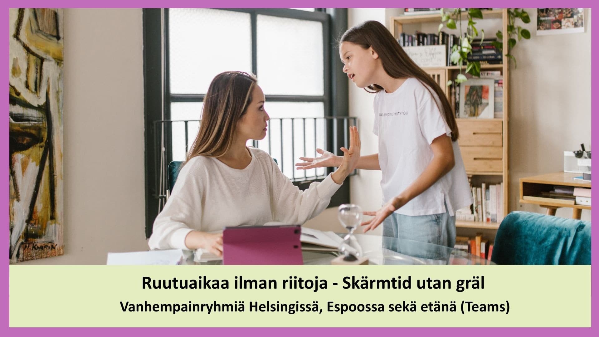Ruutuaikaa ilman riitoja - Skärmtid utan gräl vanhempainryhmä (Teams) - tapahtuman kuva