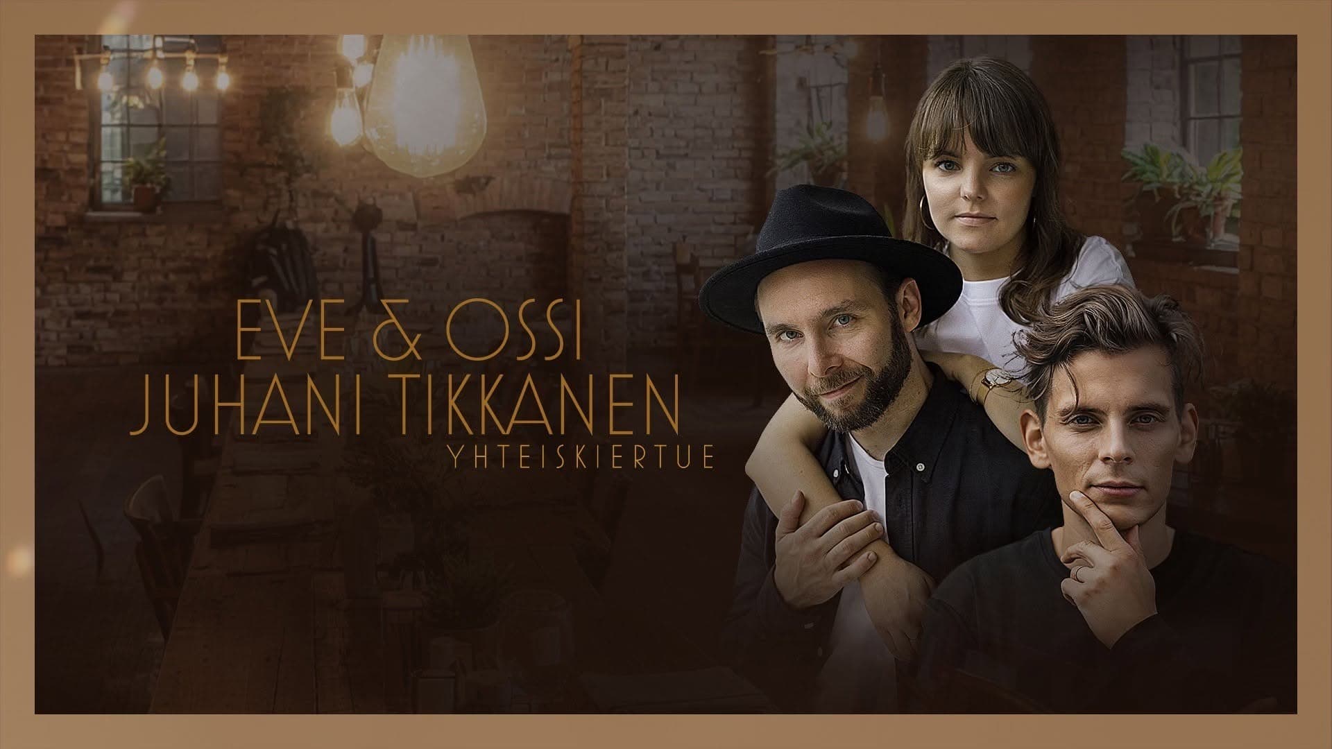 Eve & Ossi ja Juhani Tikkanen -yhteiskiertue - tapahtuman kuva