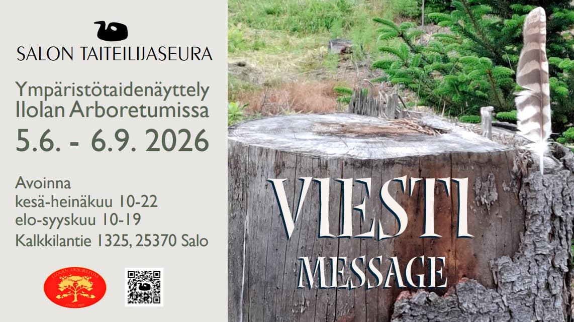 Ilolan Arboretumin ympäristötaiteen näyttely 2026: Viesti – Message - tapahtuman kuva